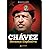 Chávez, Herança Explosiva