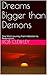 Dreams Bigger than Demons by Rob Clewley