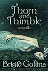 Thorn and Thimble