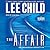 The Affair by Lee Child