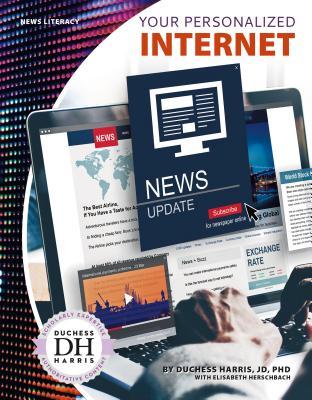 Your Personalized Internet (News Literacy)