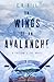 On Wings of an Avalanche: Action-Adventure, International Suspense Novel (A Freedom's Cry Novel Book 2)