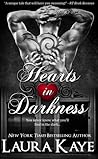 Hearts in Darkness by Laura Kaye