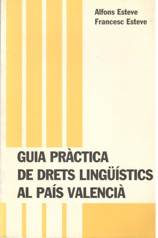Guia pràctica de drets lingüístics al País Valencià