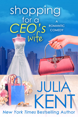 Shopping for a CEO's Wife (Shopping for a Billionaire, #12)