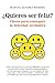 ¿Quieres ser feliz? (Desarrollo personal) by Manuel Álvarez Romero