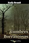 Cumbres borrascosas by Emily Brontë