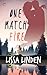 One Match Fire by Lissa Linden