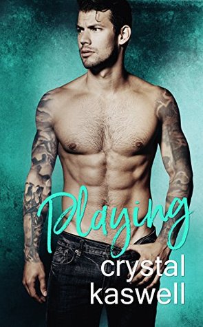 Playing (Inked Hearts, #2)