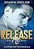 Release Me: A Hitmen Hottie...