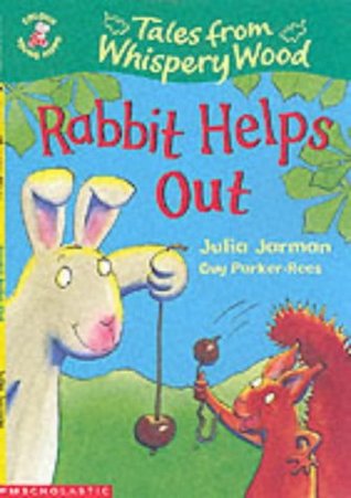 Rabbit Helps Out (Colour Young Hippo: Tales from Whispery Wood)