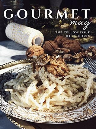 An Italian Cooking Magazine: The Gourmet Mag – Winter 2018 (Kindle Edition)