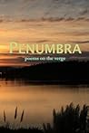 Penumbra: poems on the verge