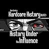 History Under The Influence by Dan Carlin