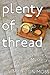 Plenty of Thread