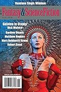 The Magazine of Fantasy & Science Fiction, January/February 2018