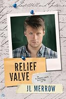 Relief Valve (The Plumber's Mate #2) by J.L. Merrow