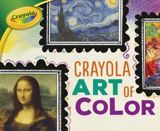 Crayola ® Art of Color (Crayola ® Colorology ™)