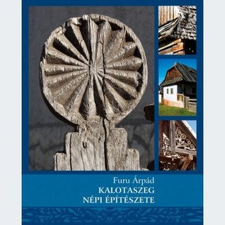 Kalotaszeg népi építészete
