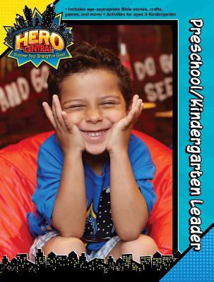 Vacation Bible School VBS Hero Central Preschool/Kindergarten Leader: Discover Your Strength in God!