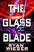 The Glass Blade