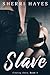 Slave (Finding Anna, #1)