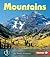 Mountains (First Step Nonfiction: Landforms)