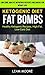 Ketogenic Diet: Fat Bombs: ...