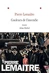 Couleurs de l'incendie by Pierre Lemaitre
