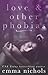 Love & Other Phobias