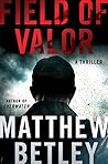Field of Valor: A...
