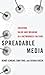 Spreadable Media: Creating Value and Meaning in a Networked Culture (Postmillennial Pop, 15)