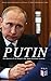 PUTIN: The History of the R...