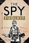 The Spy Toolkit: Extraordinary inventions from World War II The Spy Toolkit: Extraordinary inventions from World War II