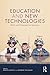 Education and New Technologies: Perils and Promises for Learners