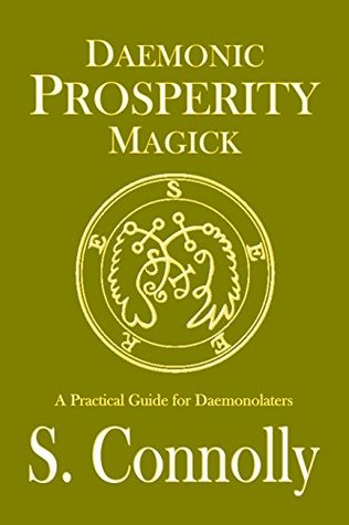 Daemonic Prosperity Magick (Kindle Edition)