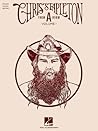 Chris Stapleton - From "A" Room Volume 1 | Piano Vocal Guitar Songbook | 9 Award-Winning Country Songs from CMA Album of the Year | Country Sheet Music for Piano and Guitar