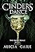 Cinders Dance (The Faery Tr...
