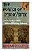 The Power Of Introverts: Learn To Speak Up Without Raising Volume