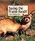 Saving the Prairie Bandit (Wildlife Conservation Society Books)