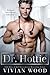 Dr. Hottie by Vivian Wood