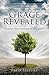 Grace Revealed: Finding God's Strength in Any Crisis
