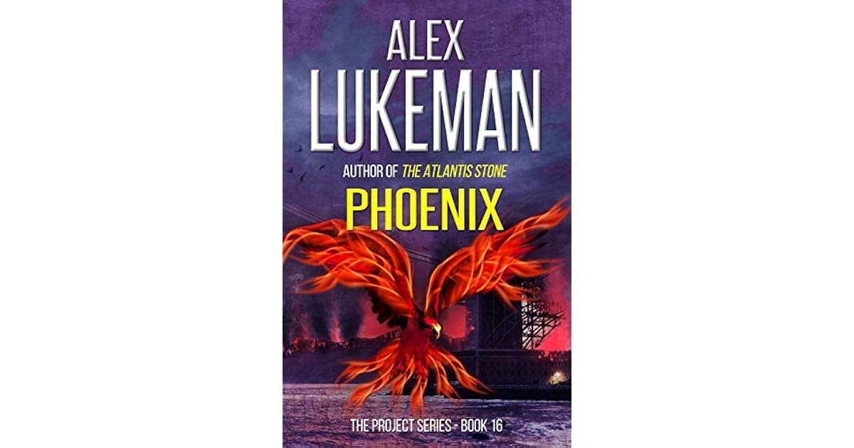Phoenix  (The Project #16)  - Alex Lukeman