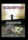Redemption: 2017 Tales from the Writers Anthology Group of Moreton Bay Region of Australia (Wag Anthologies)