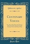 centenary-voices-or-a-part-of-the-work-of-the-women-of-the-universalist-church-from-its-centenary-ye