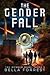 The Gender Fall (The Gender Game #5) by Bella Forrest