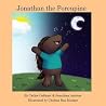 Jonathan the Porcupine (Dan the Fish Series) Jonathan the Porcupine (Dan the Fish Series)