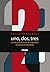 Uno, dos, tres: La belleza y la simetría de las matemáticas absolutamente elementales (Studio) (Spanish Edition)
