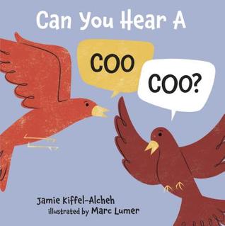 Can You Hear a Coo, Coo? (Board Book)