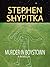 Murder In Boystown by Stephen Shypitka